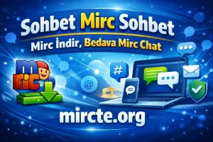 mircte sohbet